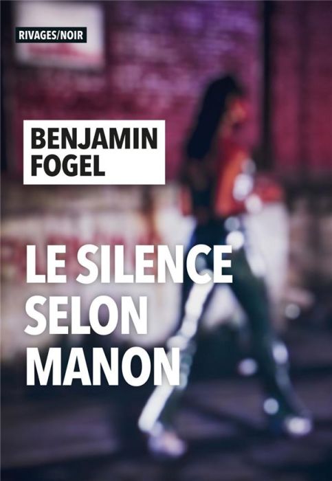 Emprunter Le silence selon Manon livre