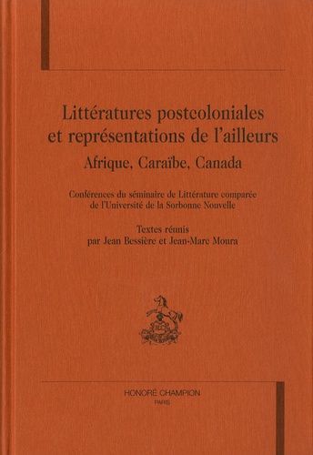 Emprunter Littératures postcoloniales et représentations de l'ailleurs / Afrique, Caraïbes, Canada : Conférenc livre