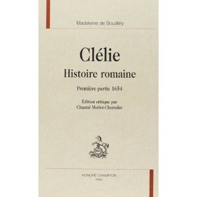 Emprunter CLELIE. HISTOIRE ROMAINE. PREMIERE PARTIE 1654. livre