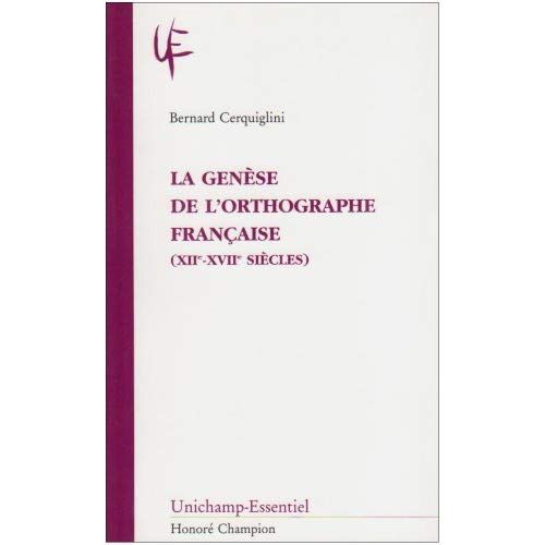 Emprunter LA GENESE DE L'ORTHOGRAPHE FRANCAISE (XIIE-XVIIE SIECLES) livre