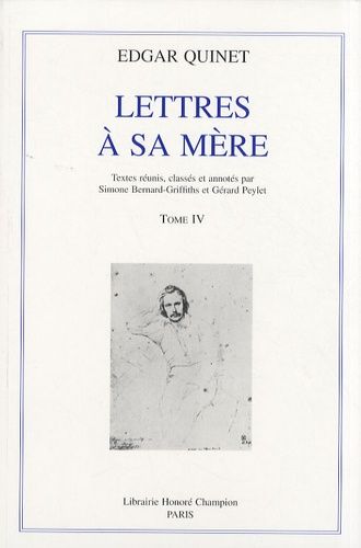Emprunter LETTRES A SA MERE. T4. 1831-1847. EDITION  CRITIQUE livre