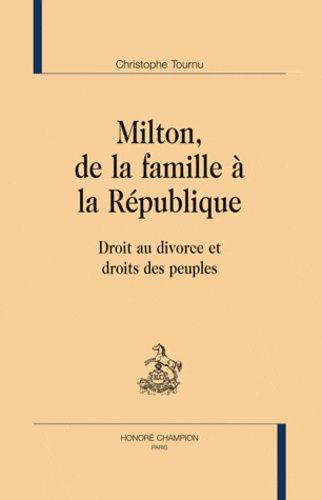Emprunter MILTON, DE LA FAMILLE A LA REPUBLIQUE. DROIT AU DIVORCE ET DROITS DES PEUPLES livre