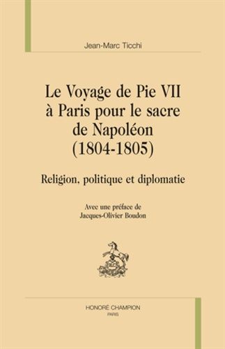 Emprunter LE VOYAGE DE PIE VII A PARIS POUR LE SACRE DE NAPOLEON (1804-1805) livre
