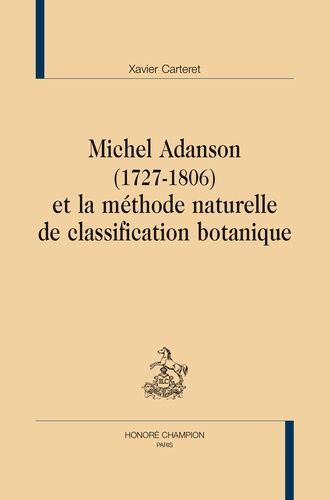 Emprunter MICHEL ADANSON (1727-1806) ET LA METHODE NATURELLE DE CLASSIFICATION BOTANIQUE livre