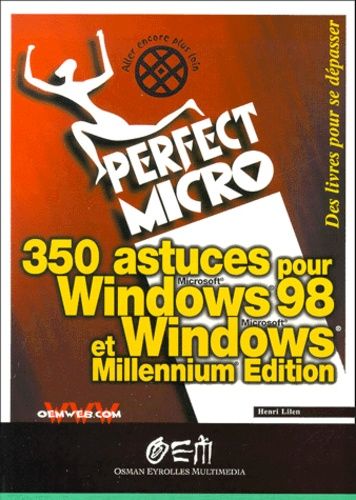 Emprunter 350 astuces pour Windows 98 et Windows Millennium Edition livre