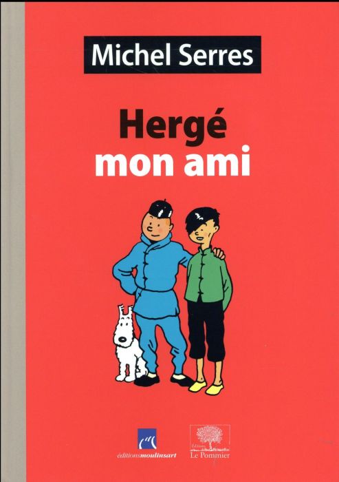 Emprunter Hergé, mon ami. Etudes et portrait livre