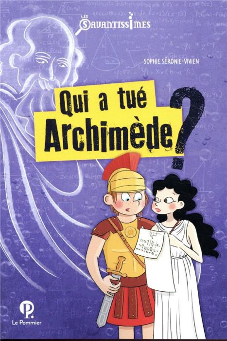 Emprunter Qui a tué Archimède ? livre