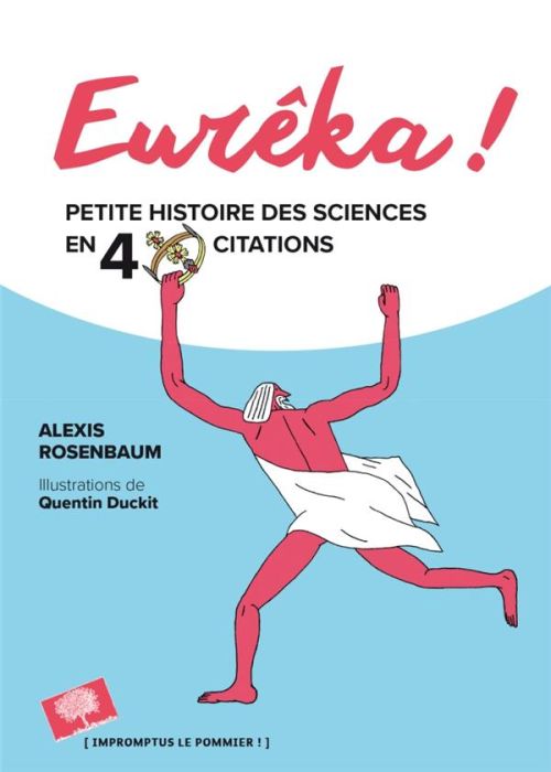 Emprunter Eurêka ! Petites histoires des sciences en 40 citations livre