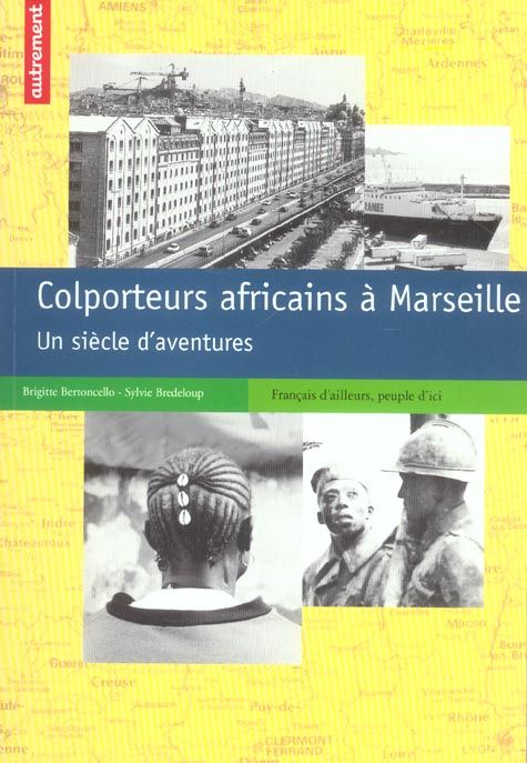 Emprunter Colporteurs africains à Marseille. Un siècle d'aventures livre