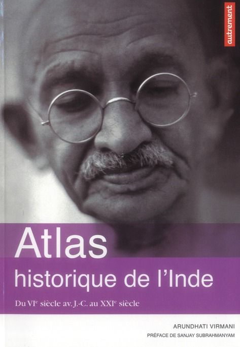 Emprunter Atlas historique de l'Inde. Du VIe siècle av J-C au XXIe siècle livre