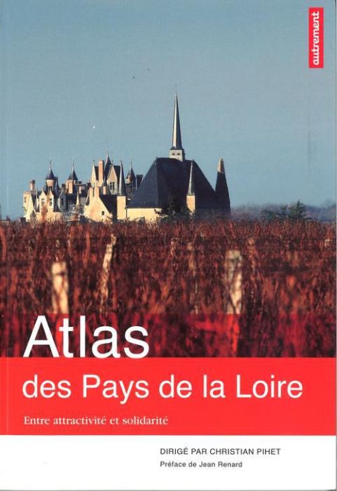 Emprunter Atlas des Pays de la Loire. Entre attractivité et solidarité livre