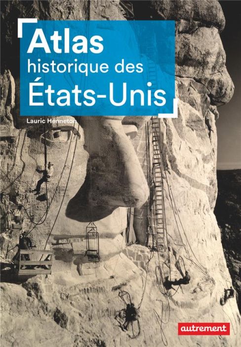 Emprunter Atlas historique des Etats-Unis livre