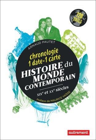 Emprunter Histoire du monde contemporain. Chronologie 1 date 1 carte livre