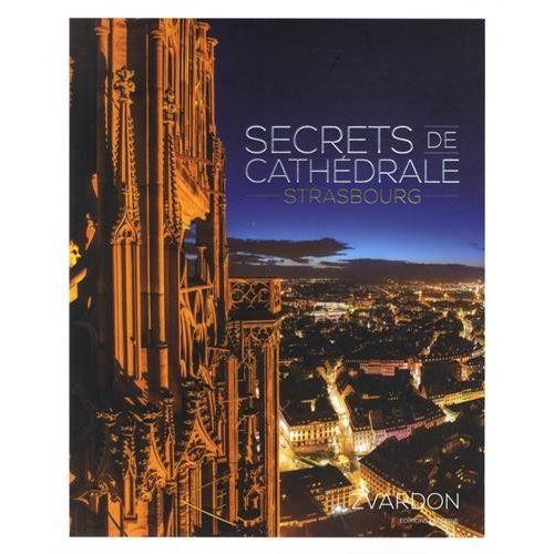 Emprunter Secrets de cathédrale - Strasbourg livre