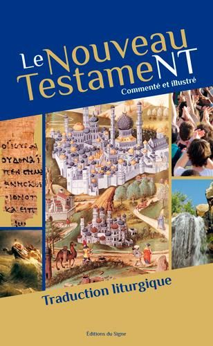 Emprunter Le Nouveau Testament commenté et illustré livre