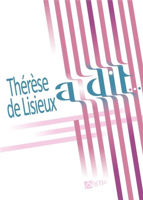 Emprunter Thérèse de Lisieux a dit... livre
