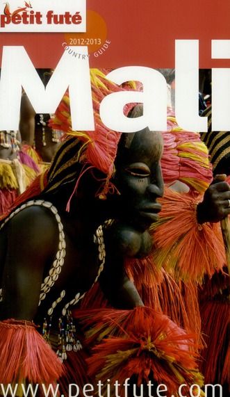 Emprunter Petit Futé Mali. Edition 2012-2013 livre