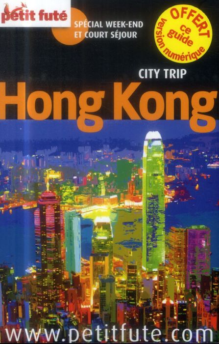 Emprunter Petit Futé Hong Kong. Spécial week-end et court séjour livre