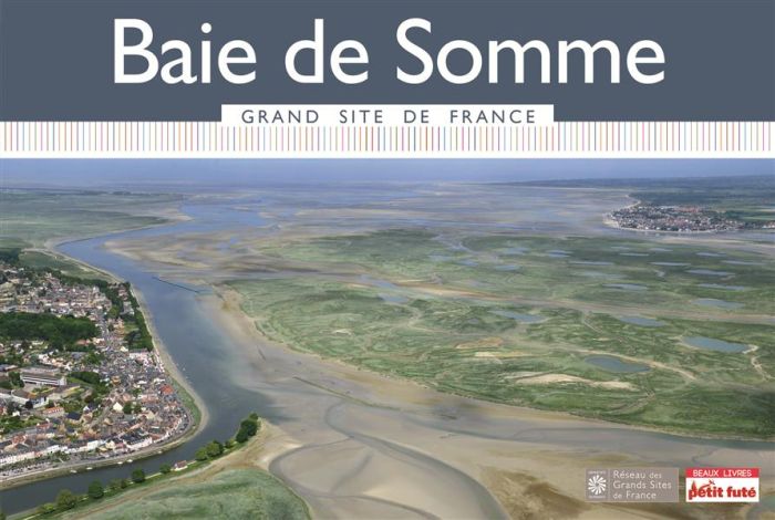Emprunter Baie de Somme Grand site de France livre