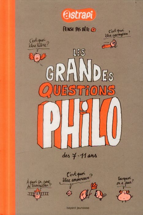 Emprunter Les grandes questions philo dès 7-11 ans livre