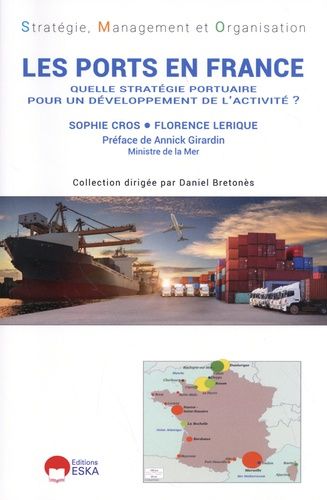 Emprunter Les ports en France. Quelle stratégie portuaire pour un développement de l'activité ? livre