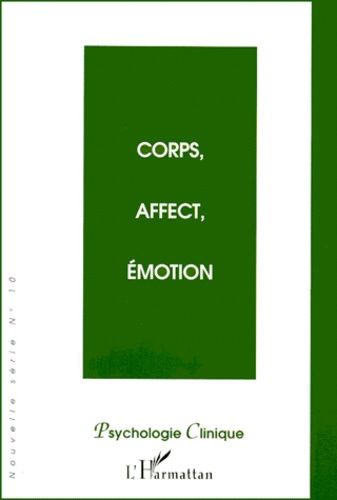 Emprunter Psychologie clinique N° 10 Hiver 2000 : Corps, affect, émotion livre