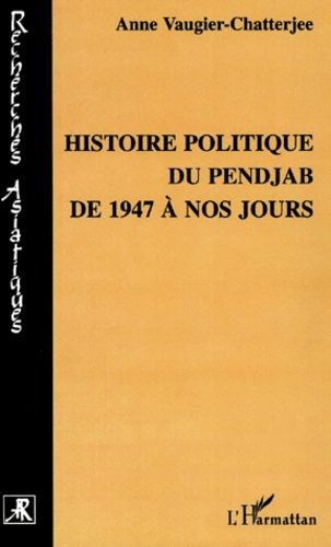 Emprunter Histoire politique du Pendjab de 1947 à nos jours livre