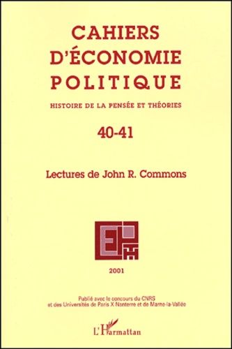 Emprunter Cahiers d'économie politique N° 40-41/2001 : Lectures de John R. Commons livre