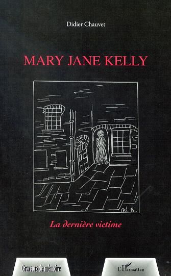 Emprunter Mary Jane Kelly. La dernière victime livre