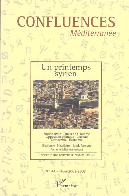 Emprunter Confluences Méditerranée N° 44, hiver 2002-2003 : Un printemps syrien livre