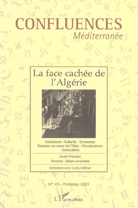 Emprunter Confluences Méditerranée N° 45, Printemps 2003 : La face cachée de l'Algérie livre