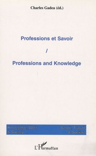 Emprunter Savoir, Travail & Société N° 1, 2003 : Professions et savoir livre