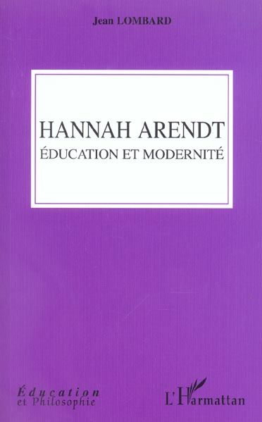 Emprunter Hannah Arendt. Education et modernité livre