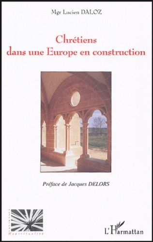 Emprunter Chrétiens dans une Europe en construction livre