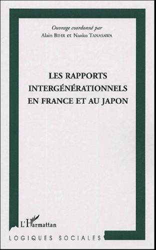Emprunter Les rapports intergénérationnels en France et au Japon. Etude comparative internationale livre