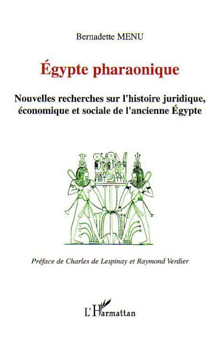 Emprunter Egypte pharaonique. Nouvelles recherches sur l'histoire juridique, économique et sociale de l'ancien livre