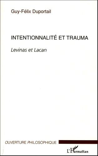 Emprunter Intentionnalité et trauma. Levinas et Lacan livre