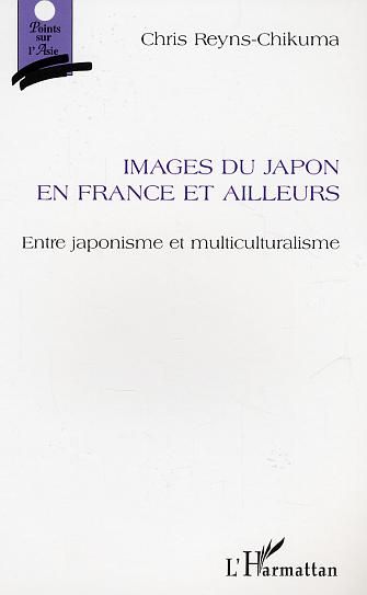 Emprunter Images du Japon en France et ailleurs. Entre japonisme et multiculturalisme livre