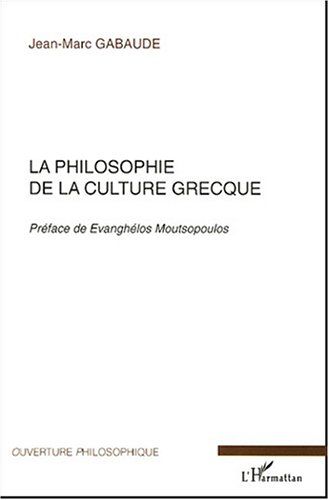 Emprunter La philosophie de la culture grecque livre