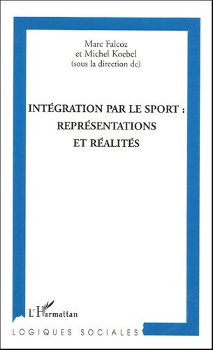 Emprunter Intégration par le sport : représentations et réalités livre