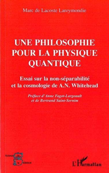 Emprunter Une philosophie pour la physique quantique. Essai sur la non-séparabilité et la cosmologie de A. N. livre