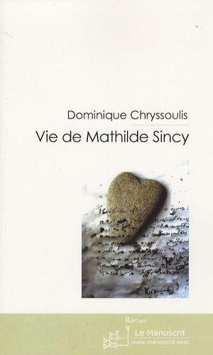 Emprunter Vie de Mathilde Sincy livre