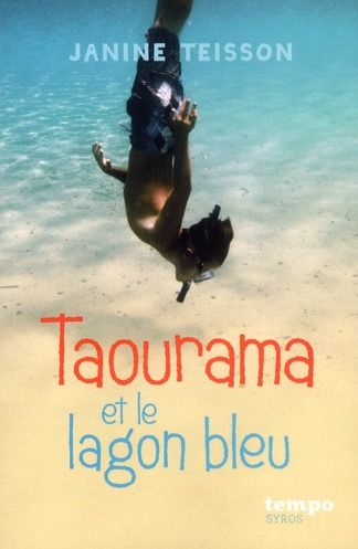 Emprunter Taourama et le lagon bleu livre