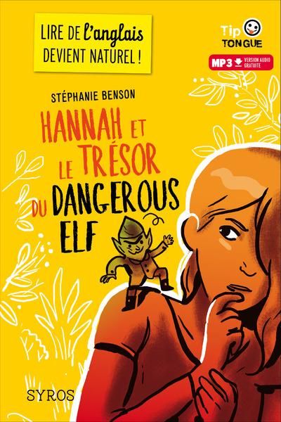 Emprunter Hannah et le trésor du dangerous elf. Textes en français et anglais livre