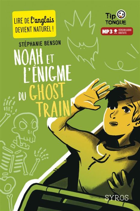 Emprunter Noah et l'énigme du ghost train. Textes en français et anglais livre