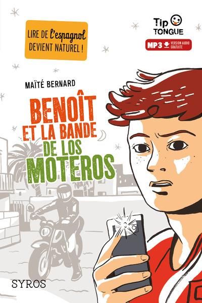 Emprunter Benoît et la bande de Los Moteros. Textes en français et en espagnol livre