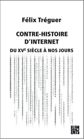 Emprunter Contre-histoire d'Internet. Du XVe siècle à nos jours, 2e édition revue et augmentée livre