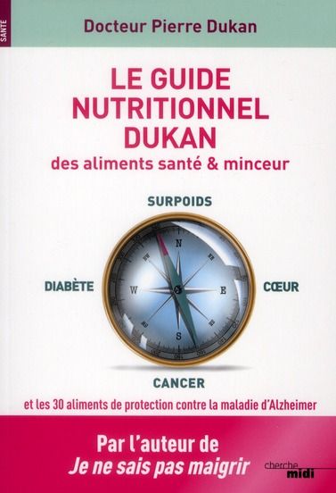 Emprunter Le guide nutritionnel Dukan des aliments santé & minceur livre