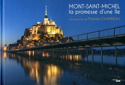 Emprunter Mont-Saint-Michel. La promesse d'une île livre