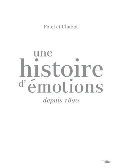 Emprunter Potel et Chabot. Une histoire d'émotions depuis 1820 livre